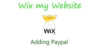 Wix my Website: How to add PayPal