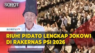 [FULL] Pidato Lengkap Jokowi di Rakernas PSI 2026: Saya akan Kerja Habis-habisan untuk PSI!