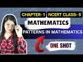 Class 6 Maths Chapter 1 | Ganita Prakash | Pattern in Mathematics- One Shot | Ncert