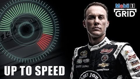 Kevin Harvick –  Up To Speed | Mobil 1 The Grid