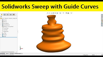Solidworks advanced tutorial 117|  Sweep with guide curve