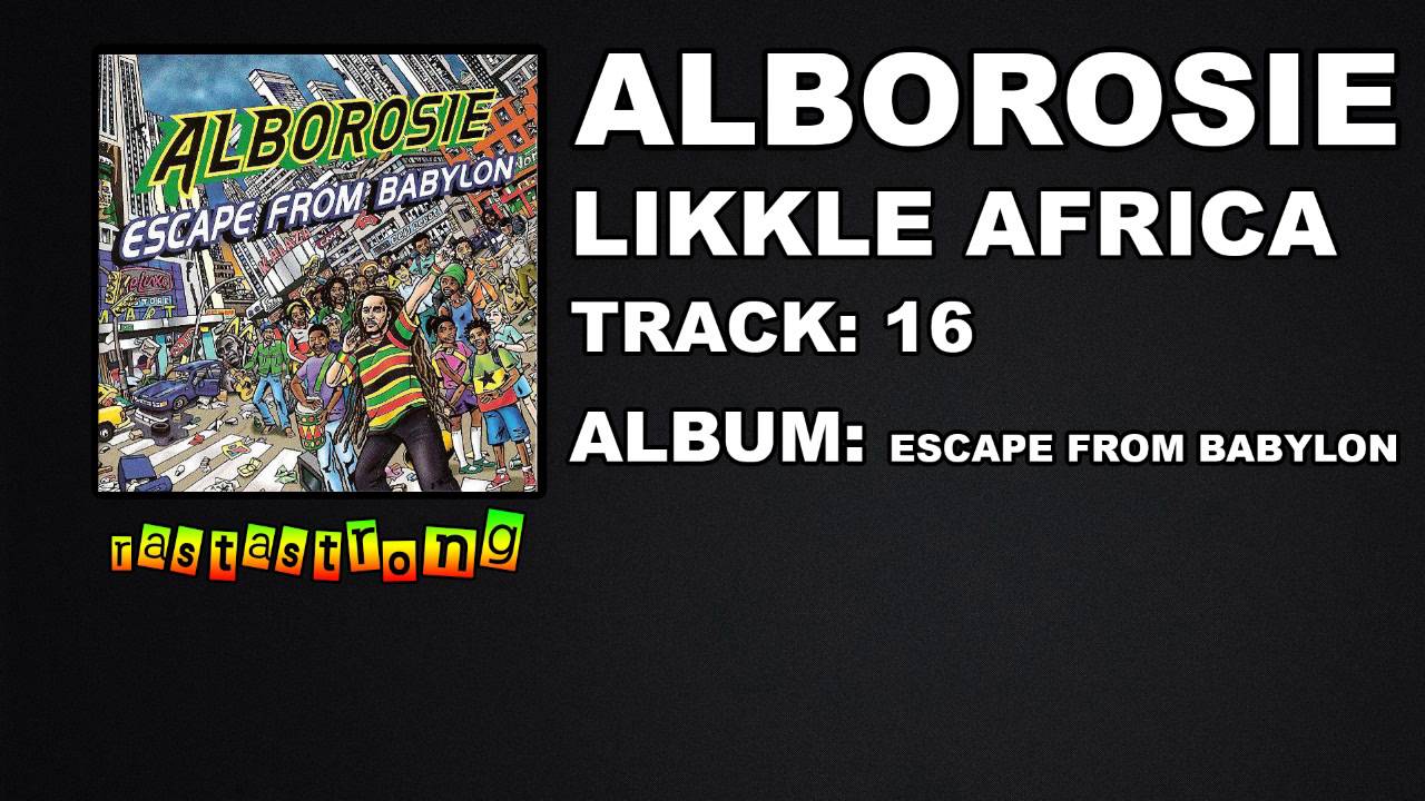Alborosie - Likkle Africa | RastaStrong