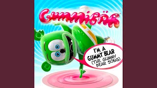 The Gummy Bear Song (Maxi Version) - Gummibär