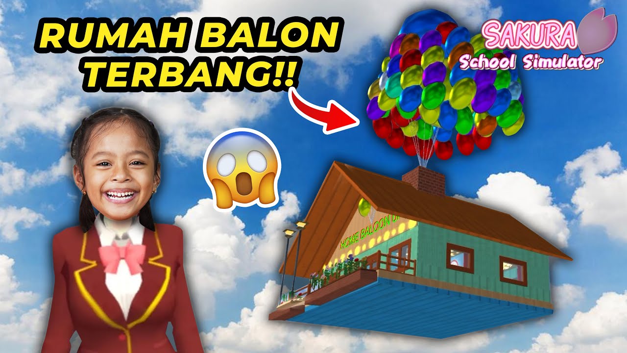WOW KITA MENEMUKAN RUMAH BALON TERBANG MISTERIUS DI SAKURA SIMULATOR!!
