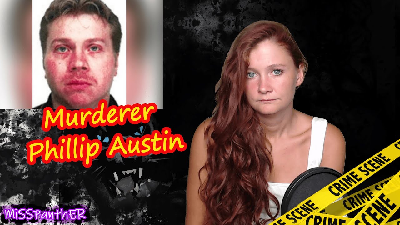 The Phillip Austin Case - YouTube