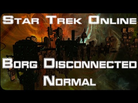 Star Trek Online - Delta Rising - Borg Disconnected Normal