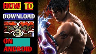 How to download TEKKEN 3 IN ANDROID screenshot 5