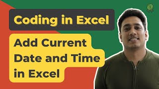 Add Current Date and Time using a Macro |  Excel VBA