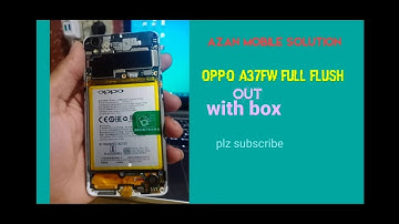 oppo a37fw flush azan mobile flashing
