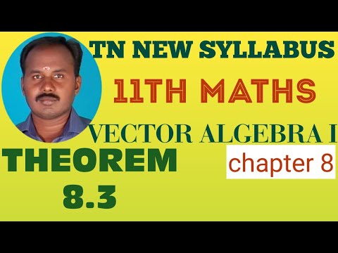 THEOREM 8 3| CLASS 11 MATHS |VECTOR ALGEBRA I|CHAPTER 8 |