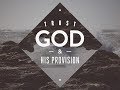 The Provision of God | Paul Washer