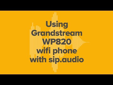 Using Grandstream WP820 for radio interviews with sip.audio Using Grandstream WP820 for radio interviews with sip.audio