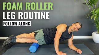 10 Min FOAM ROLLER LEG ROUTINE |  Lower Body Release | Follow Along