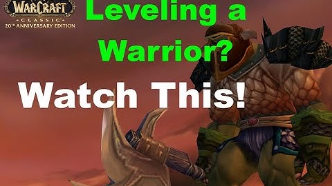 WoW Classic Warrior Leveling Guide