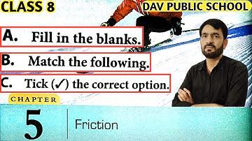 DAV Class 8 Science Chapter 5 Friction Exercise Questions Number A B C