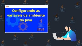 Configurar as variaveis do Java [2025]