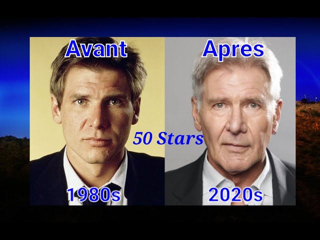 50 stars de cinéma Avant et Après 1980s-2020s class=