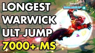 【ワーウィック】LONGEST WARWICK ULT JUMP! 7000+ MS (Warwick Rework)【検証】