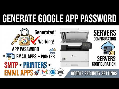 How to Generate Google App Password for SMTP, Printers & Email Apps