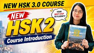 New HSK 2 Course introduction | New Chinese Mandarin HSK 3.0 Course