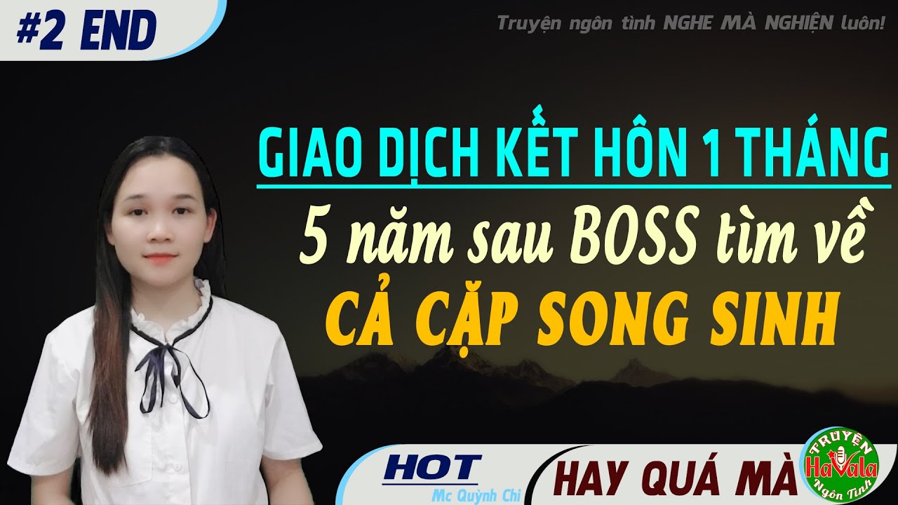 #2 END Giao Dịch Kết Hôn 1 Tháng - 5 Sau BOSS Tìm Về CẢ CẶP SONG SINH Nghe Đọc Tiểu Thuyết Ngôn Tình