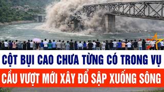 Download Lagu Cột bụi cao chưa từng có trong vụ cầu vượt mới xây đổ sập xuống sông chỉ trong vài giây MP3