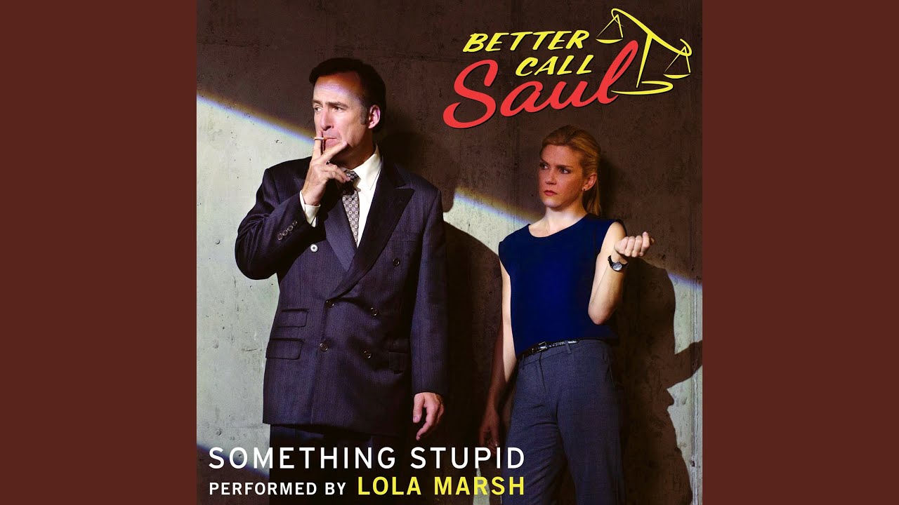 Something Stupid From Better Call Saul