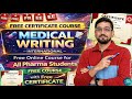 Free Certificate Course on Medical Writing | Free Online Course for All Pharma Students #medical 