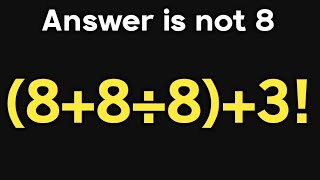 8 8 8 3 Can you solve this simple math question PEMDAS rules question