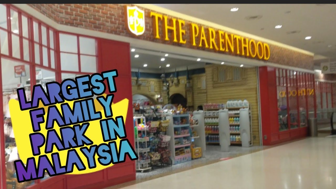 The Parenthood- Largest family park in Malaysia| Keekee's World