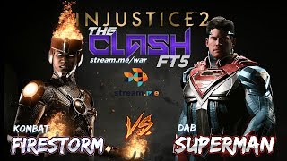 Injustice 2: KOMBAT (Firestorm) Vs DAB (Superman) FT5  - The Clash