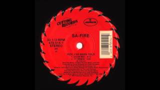 Sa-Fire - Boy, I've Been Told