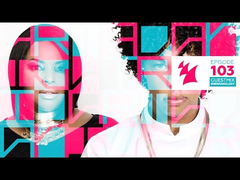 Armada Night Radio 103 (Shermanology Guest Mix)