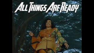 SINACH - ALL THINGS ARE READY WITH LYRICS