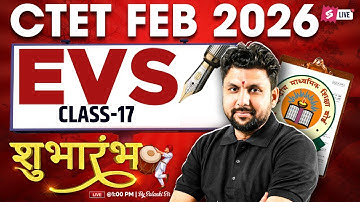 CTET FEB 2026 | CTET EVS Class 17 | CTET EVS Preparation 2026 | CTET EVS By Solanki Sir