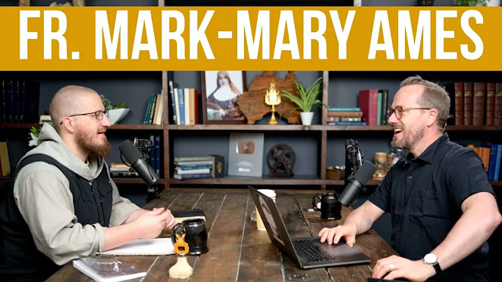God, Prayer, and Becoming a Franciscan w/ Fr. Mark...