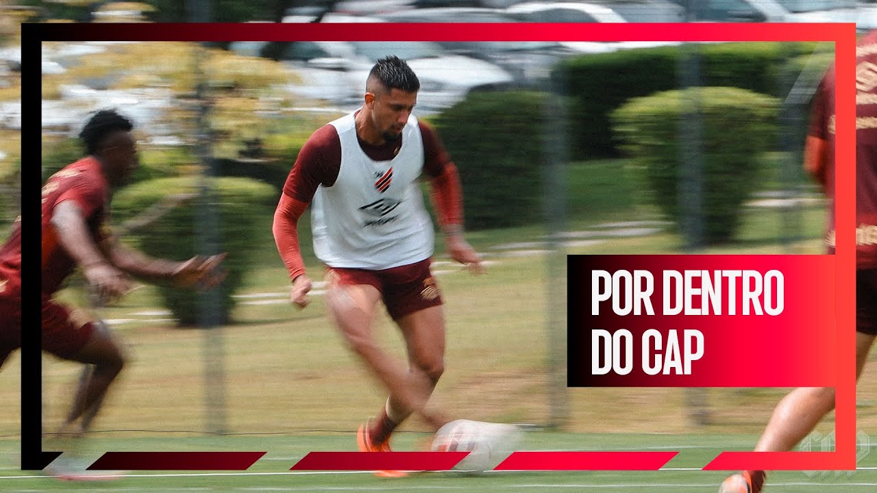 POR DENTRO DO CAP | ATHLETICO abre preparação para 30ª rodada da Série B