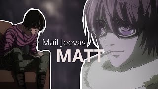 Why Matt actually Mattered | Death Note