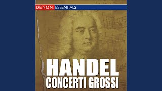 Concerto Grosso, Op. 6: No. 9 in F Major, HWV 327: I. Largo