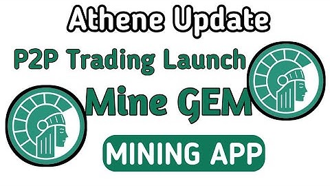 Athene Network Update | P2P Trading to be Launch on Athene Mining App | Free Crypto on Athene