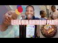 MY FIRST BORN TURNS 9 😭 LEILA BIRTHDAY CELEBRATION