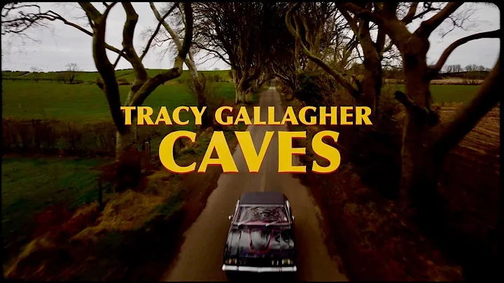 CAVES - Tracy Gallagher (Official Music Video)