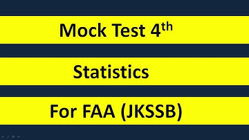 Statistics Mock Test 4th for Finance Account Assistant  |JKSSB