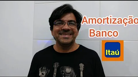 Como amortizar parcelas financiamento Itaú?
