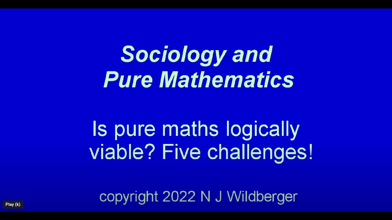 Is pure mathematics logically viable? Five Challenges! Sociology and