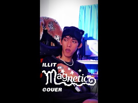 ILLIT (아일릿) Magnetic (Rnb Remix Ver.)' Covered by WALDI KYZO [Easy Lyric]