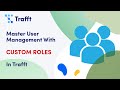 How to Customize User Permissions with Custom Roles | Trafft