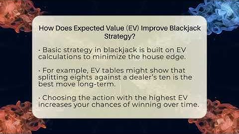 How Does Expected Value (EV) Improve Blackjack Strategy? - The Blackjack Blueprint