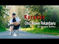 Karaoke Ono Alawe Pekanbaru - Dermawan Zebua