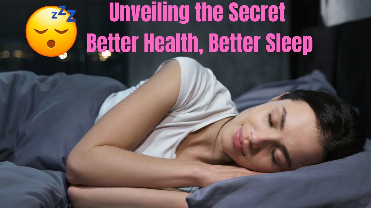 "The Secret To Better Health And Better Sleep" - YouTube